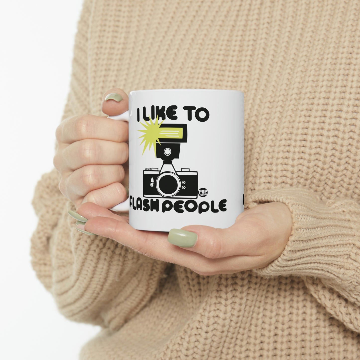 I LIKE TO FLASH PEOPLE COFFEE MUG