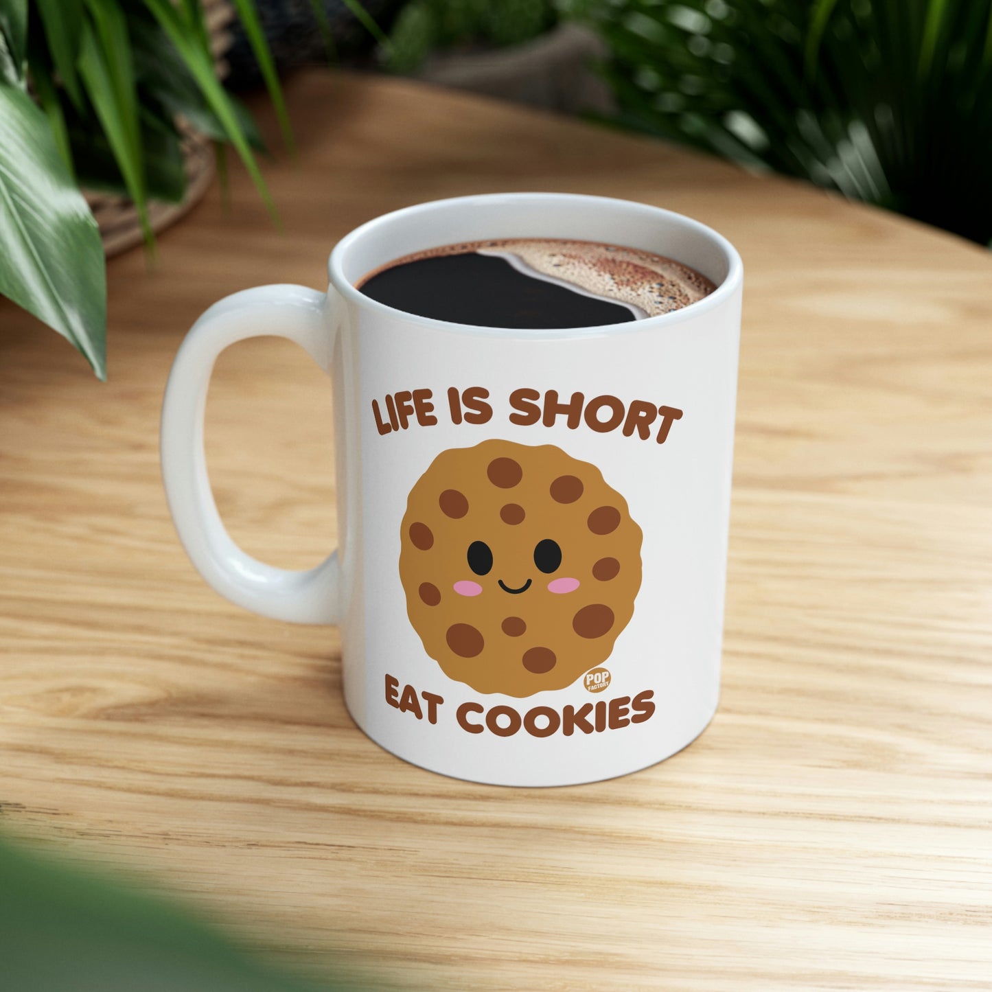 Life is Short, Eat Cookies Coffee Mug
