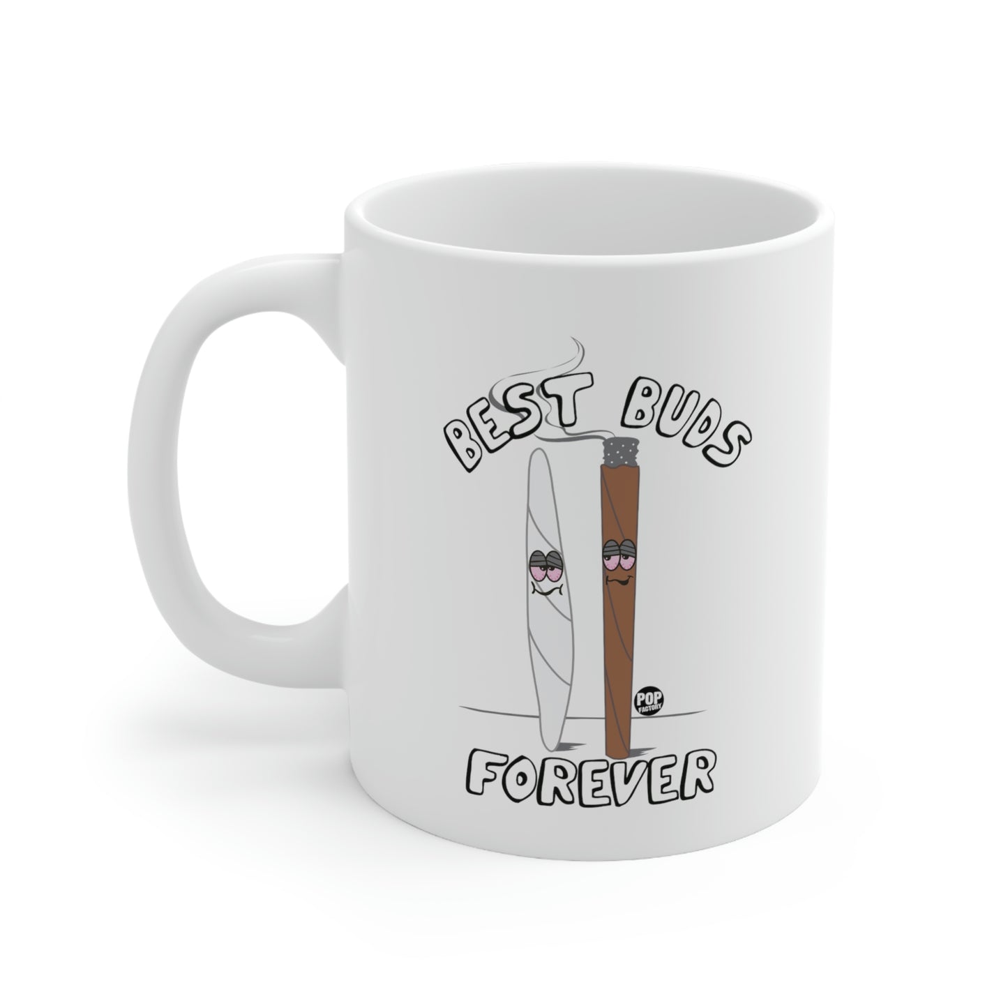 BEST BUDS FOREVER SMOKE COFFEE  MUG