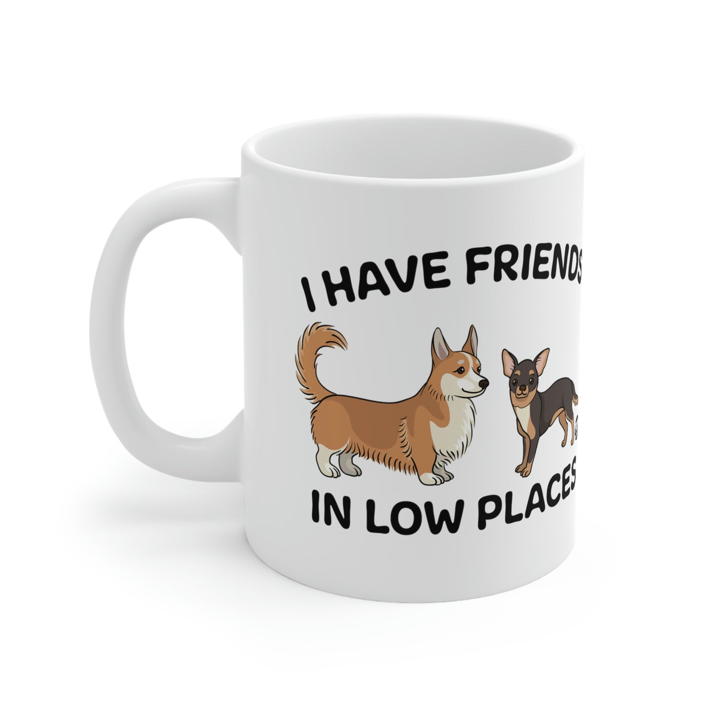 FRIENDS LOW PLACES DOGS COFFEE MUG