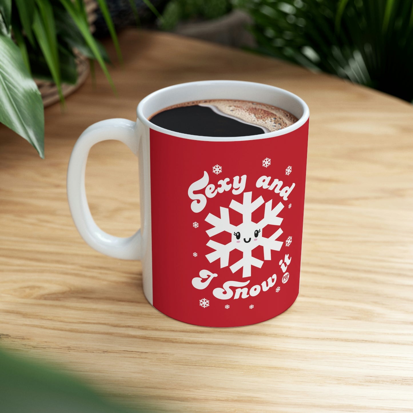 Sexy And Snow It Mug