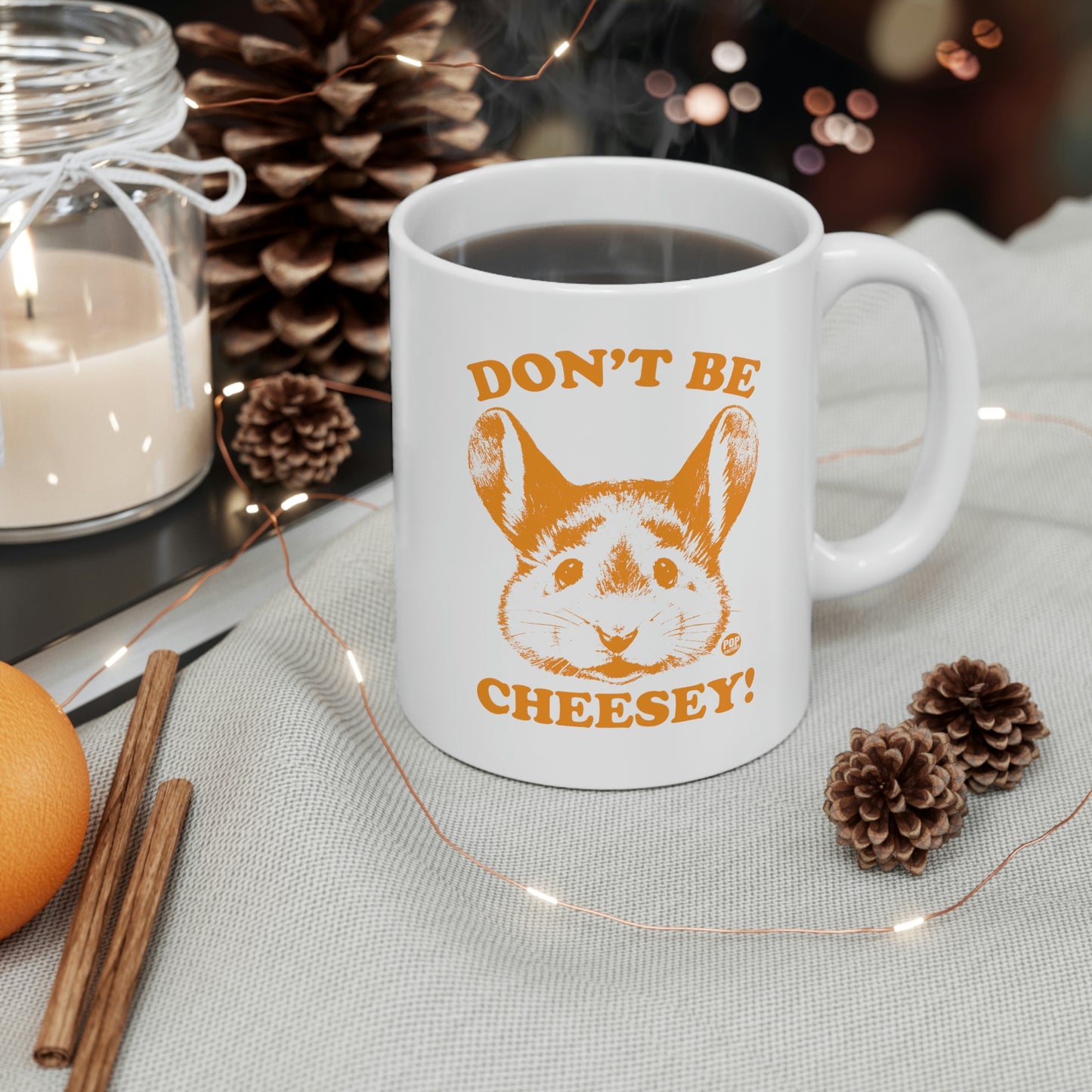 DON'T BE CHEESY MOUSE COFFEE MUG