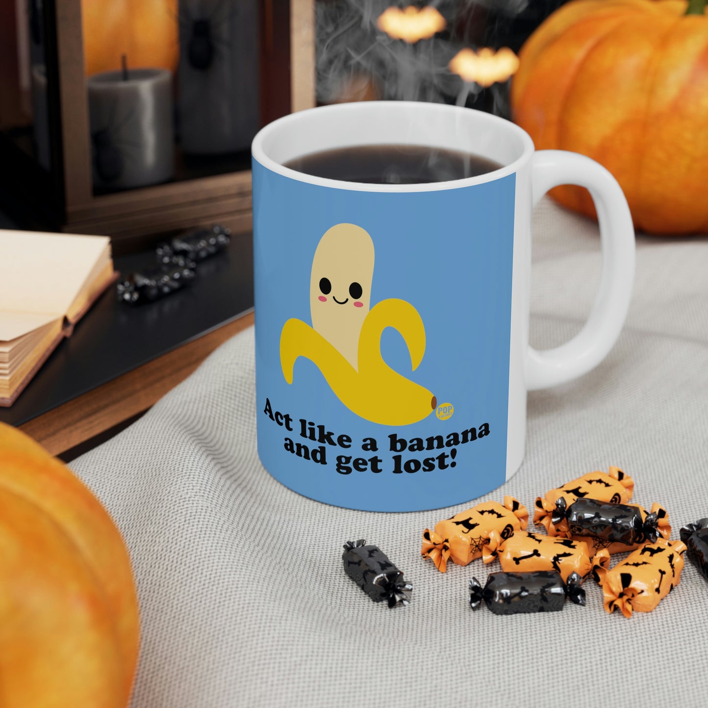 ACT LIKE A BANANA AND GET LOST! COFFEE MUG