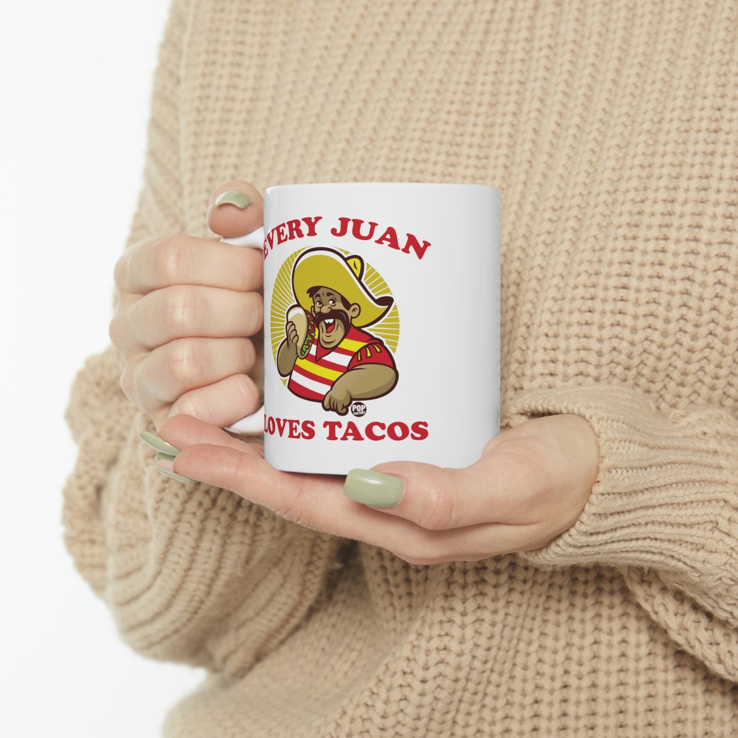 EVERY JUAN LOVES TACOS COFFEE MUG