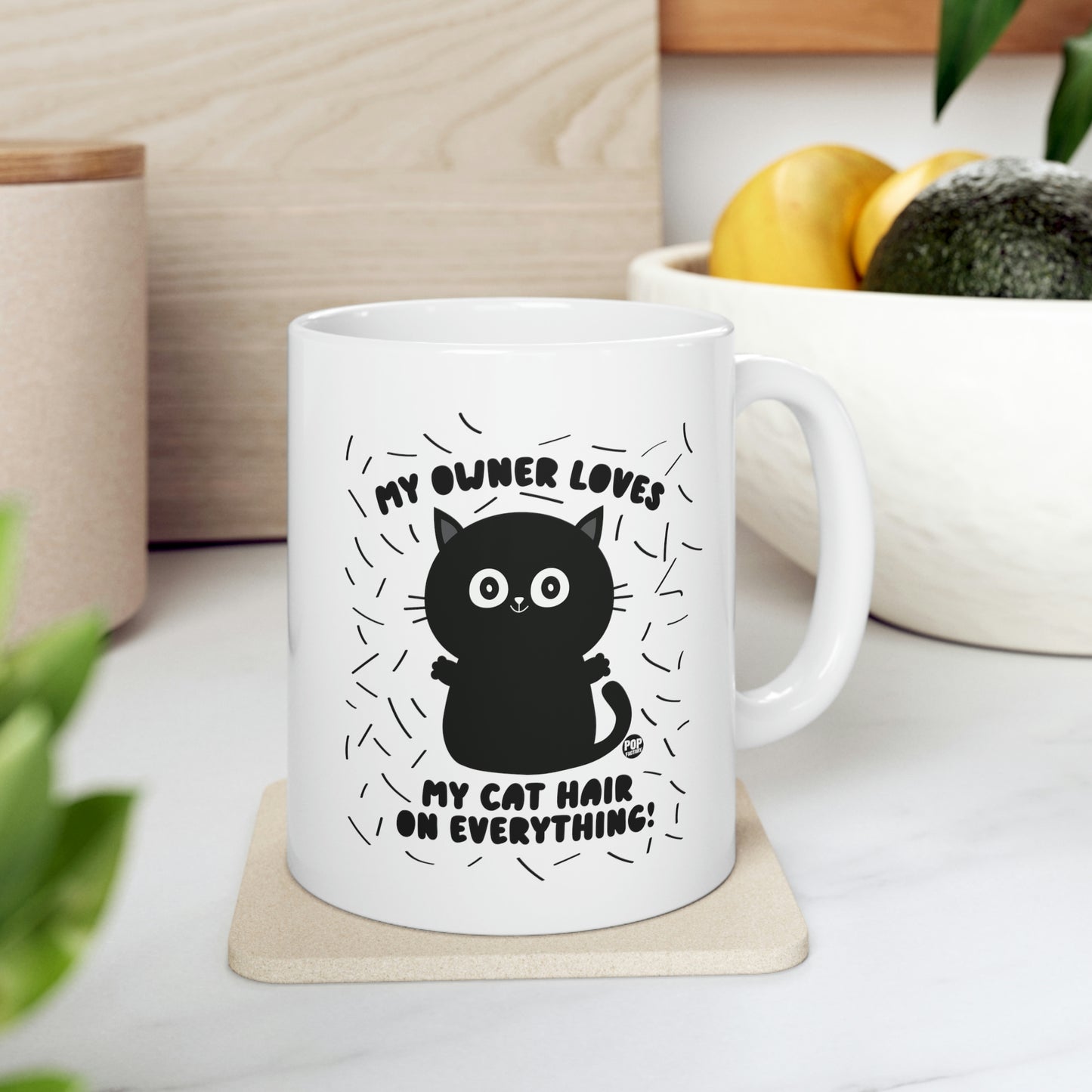 MY OWNER LOVES MY CAT HAIR ON EVERYTHING!  CAT COFFEE MUG