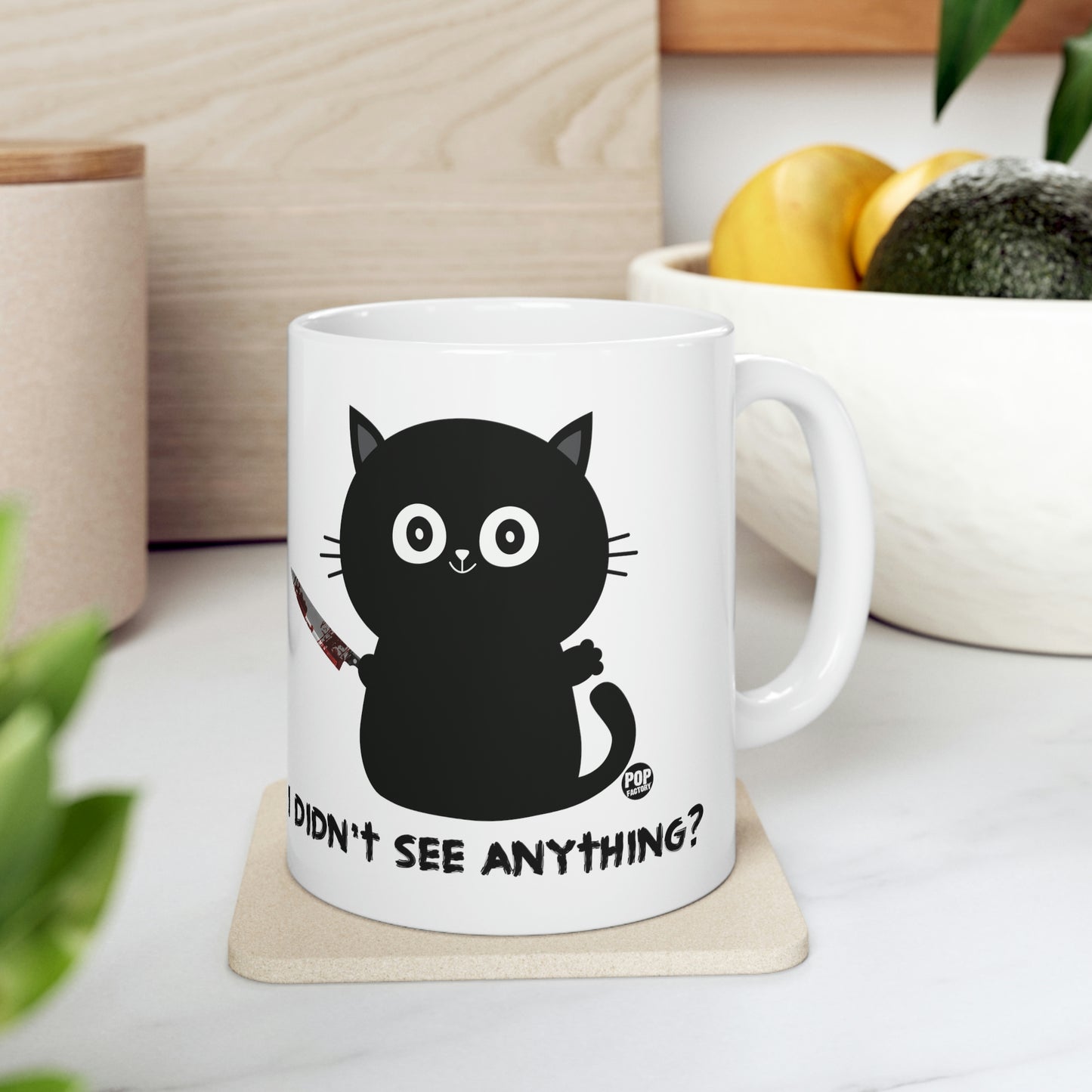 DIDN'T SEE ANYTHING? CAT KNIFE COFFEE MUG