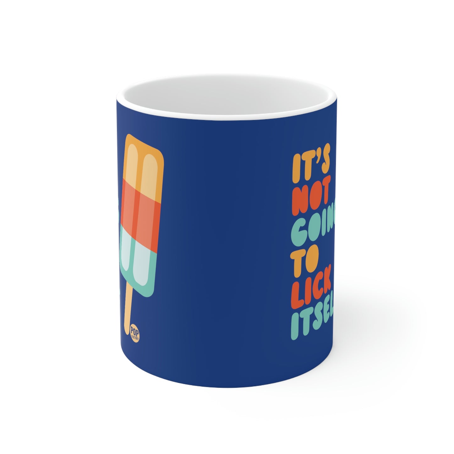 IT'S NOT GOING TO LICK ITSELF POPSICLE COFFEE MUG