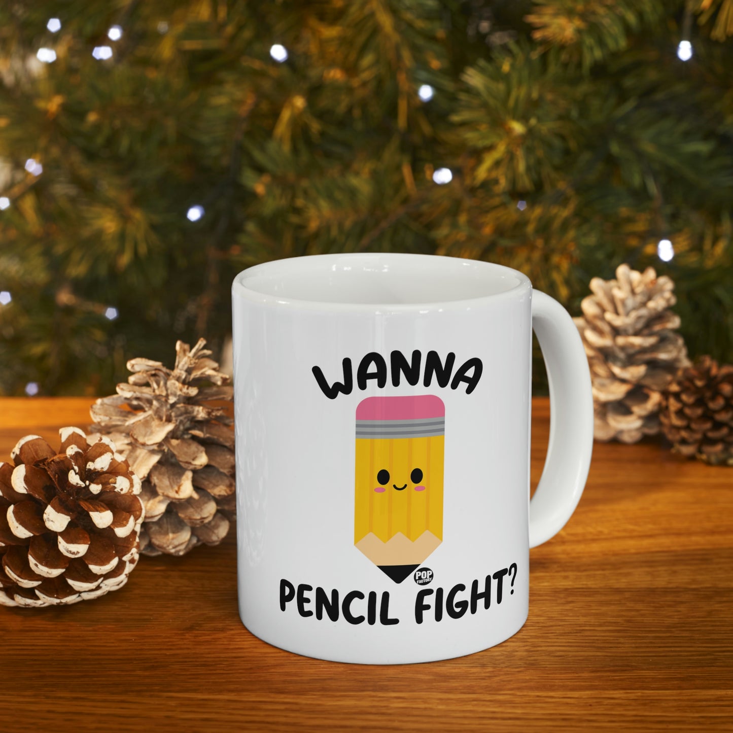 Wanna Pencil Fight Mug