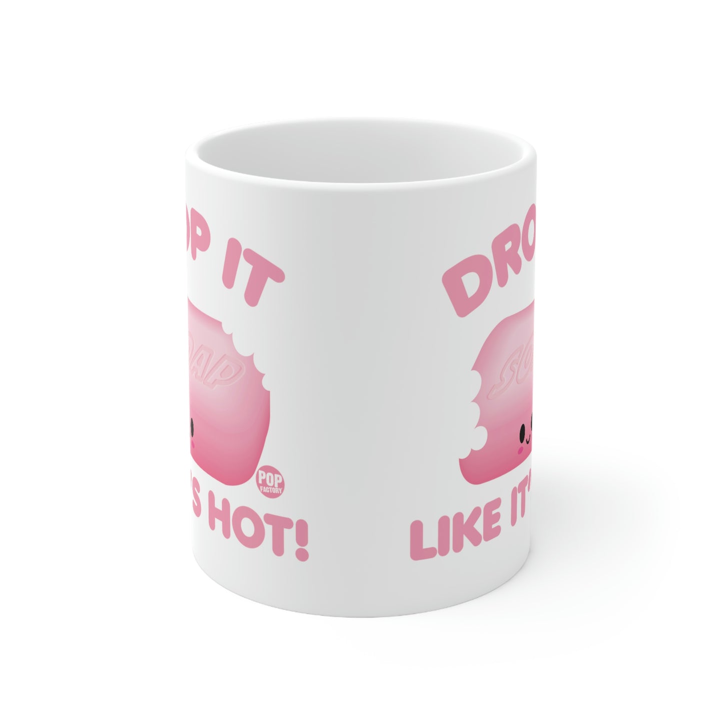 DROP IT LIKE IT'S HOT COFFEE MUG