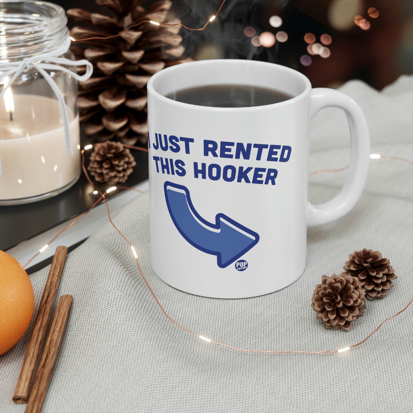 I JUST RENTED THIS HOOKER COFFEE MUG