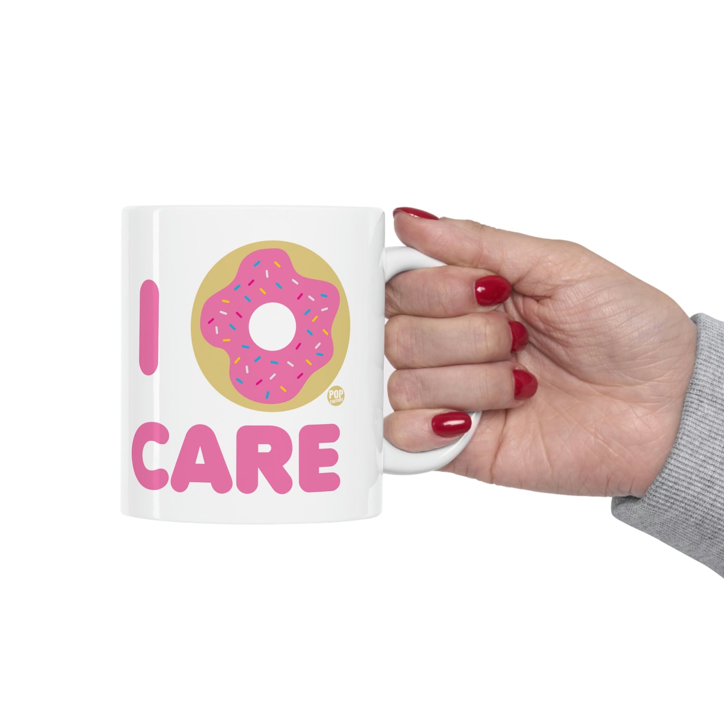 I DONUT CARE COFFEE MUG