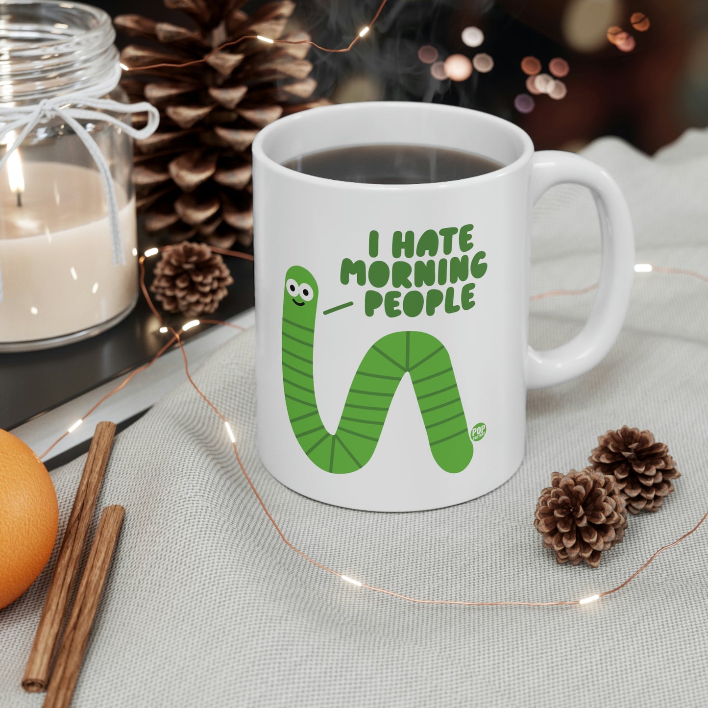 I HATE MORNING PEOPLE WORM COFFEE MUG