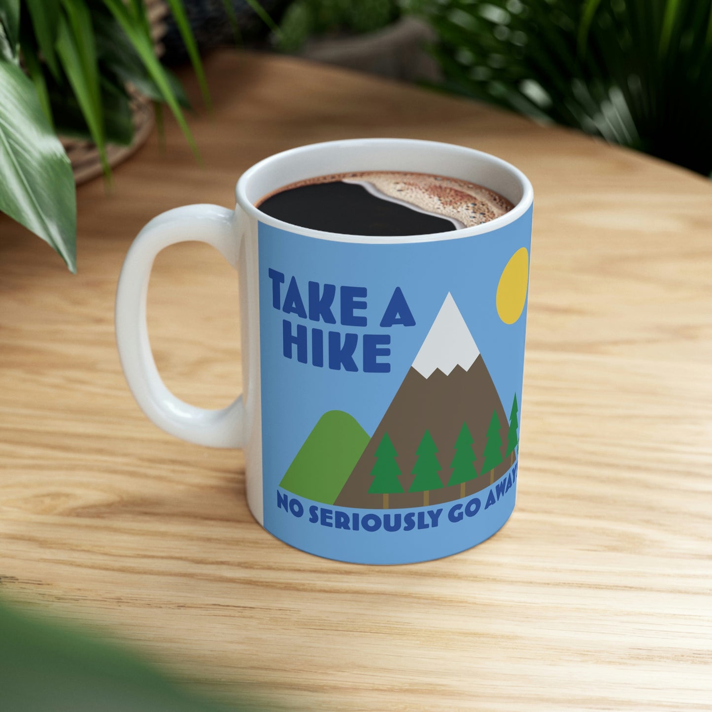 Take A Hike Leave Mug