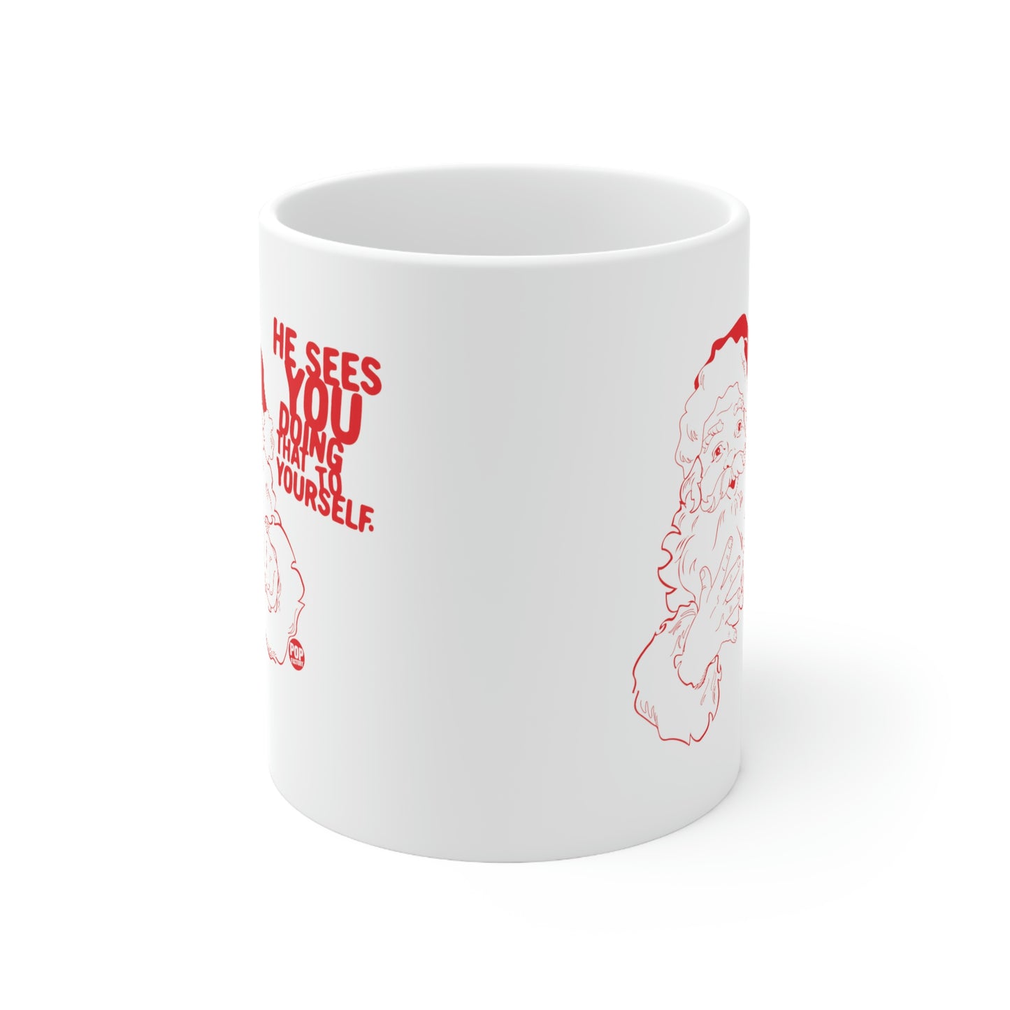 Santa Sees You Jerking Off Mug