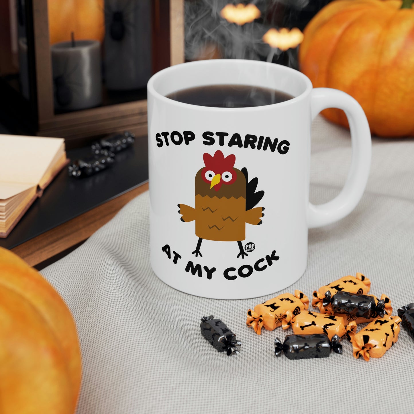 Stop Staring At My Cock Mug