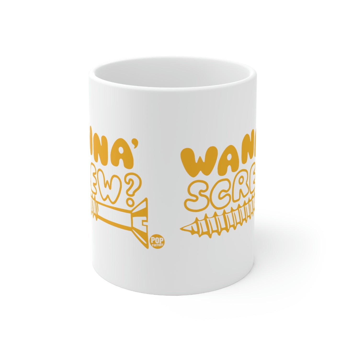 Wanna Screw Mug