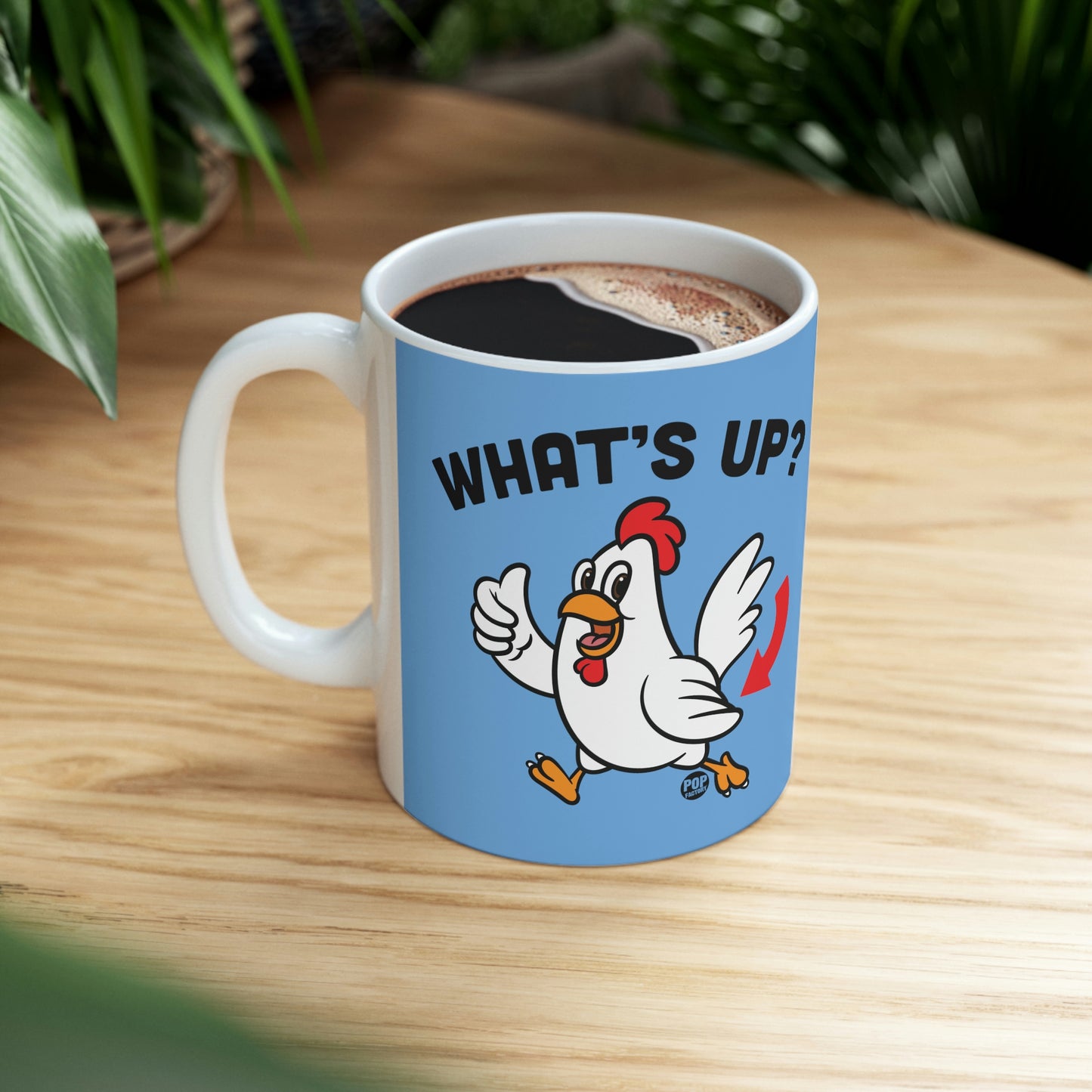 What's Up Chicken Butt Mug