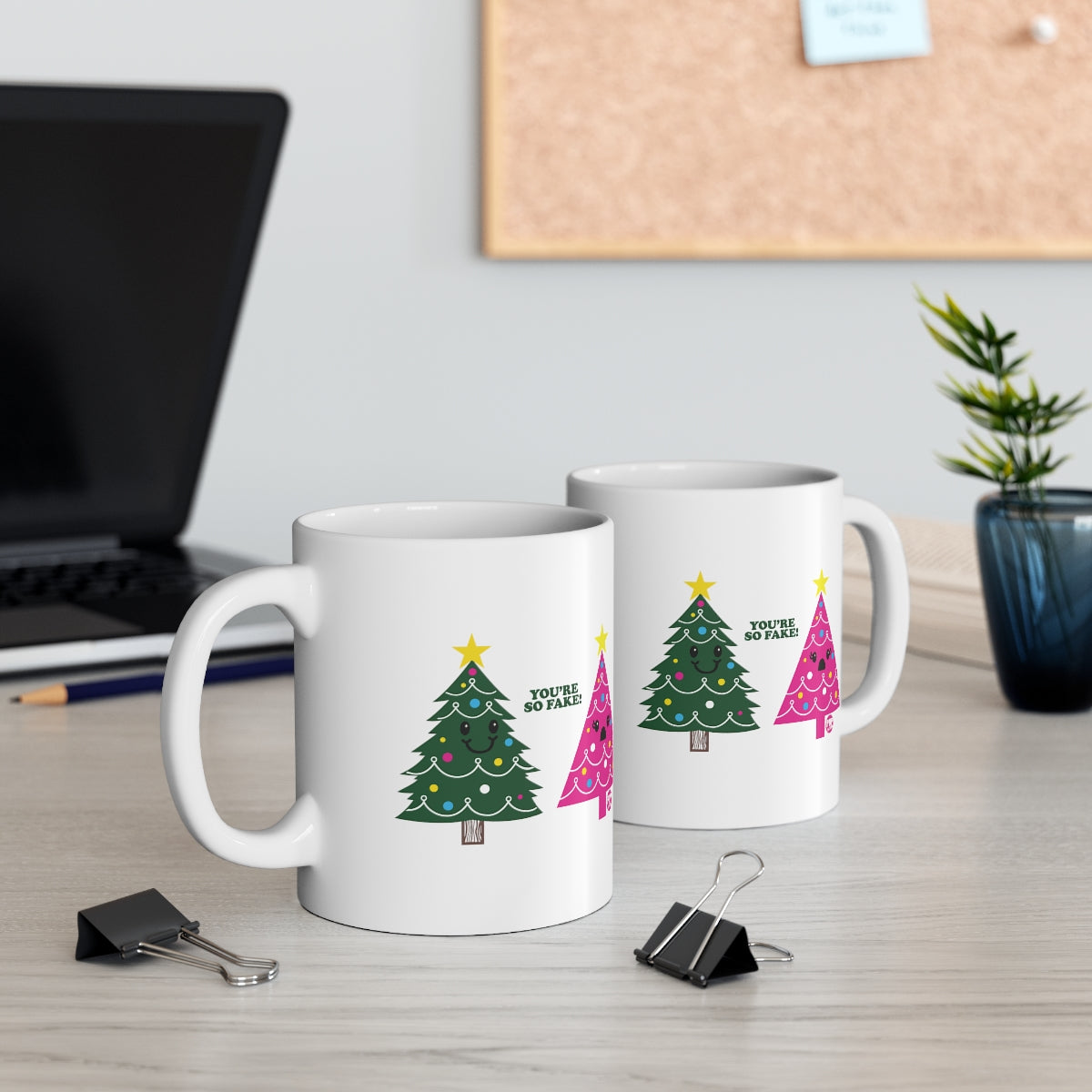 You're Fake Xmas Tree Mug