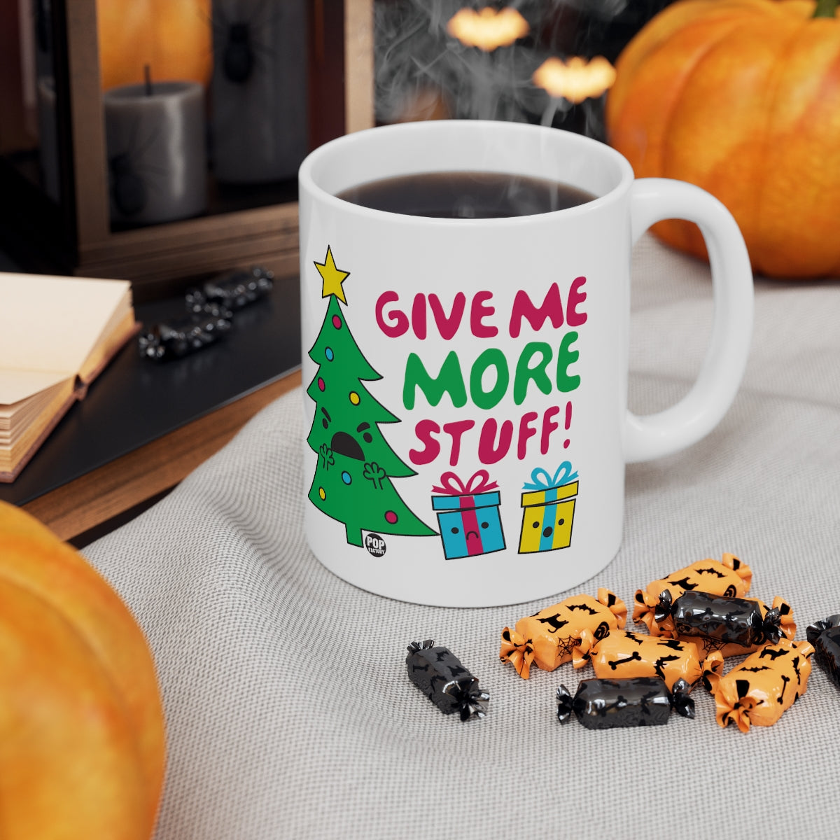 GIVE ME MORE STUFF XMAS TREE COFFEE MUG