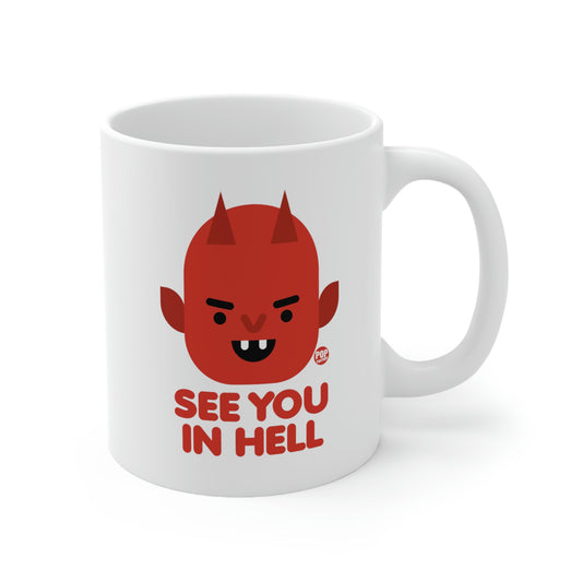 See You In Hell Devil Mug