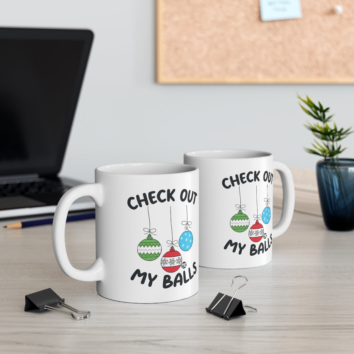 CHECK OUT MY BALLS CHRISTMAS COFFEE MUG