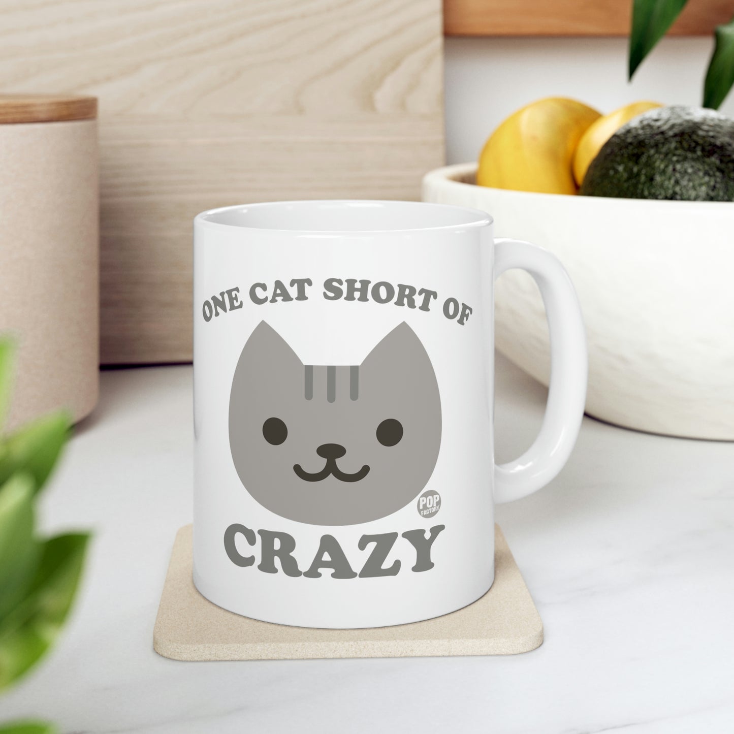 ONE CAT SHORT OF CRAZY COFFEE MUG