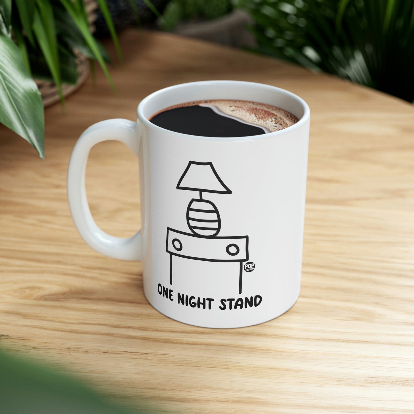 ONE NIGHT STAND COFFEE MUG