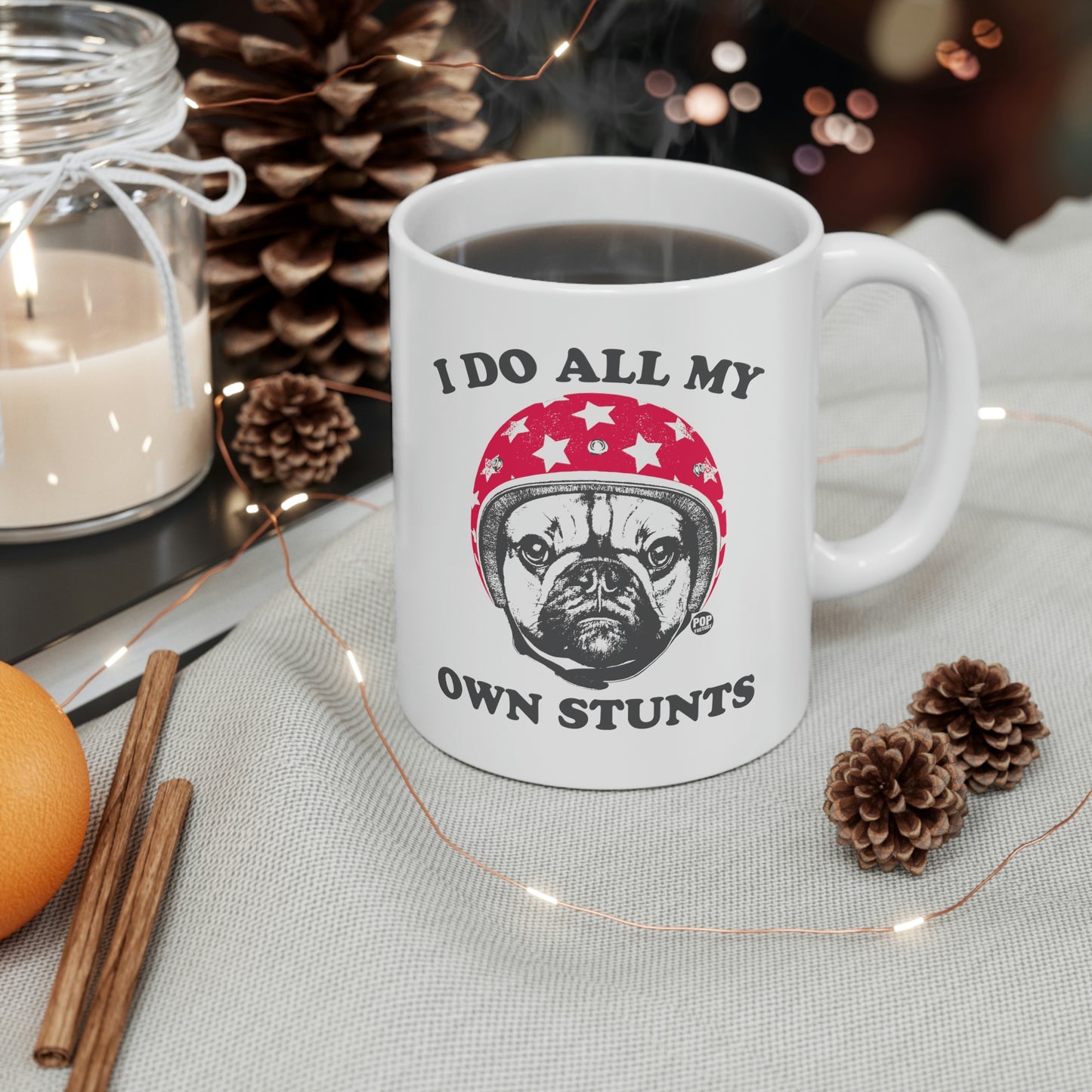 I DO ALL MY OWN STUNTS PUG COFFEE MUG