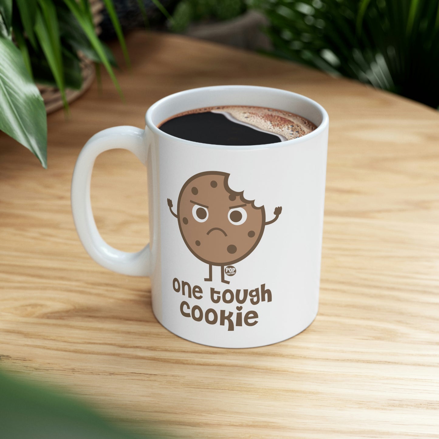 ONE TOUGH COOKIE COFFEE MUG