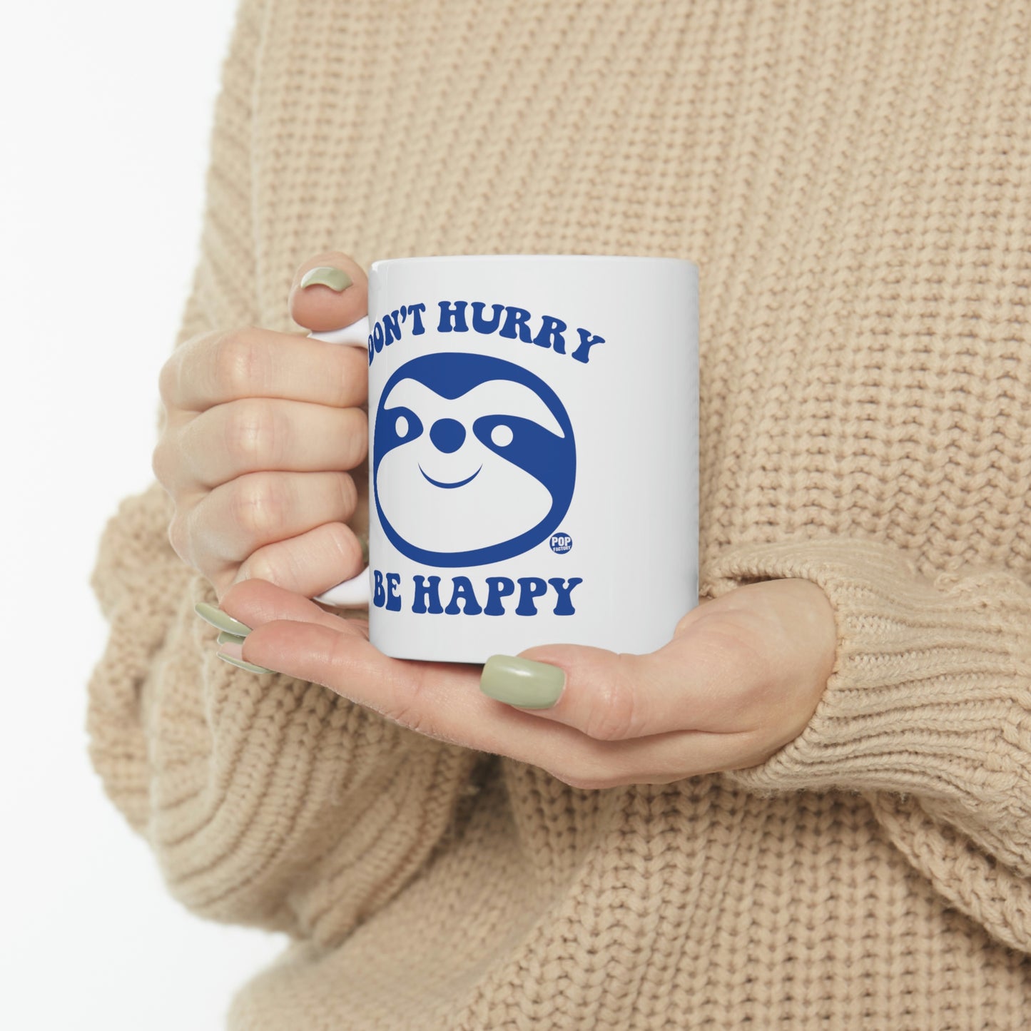 DON'T HURRY BE HAPPY SLOTH COFFEE MUG