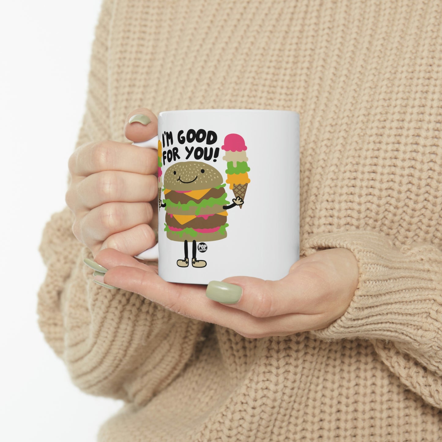 I'm Good For You Burger Coffee Mug