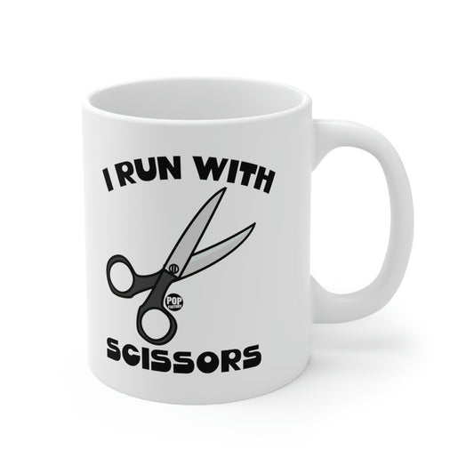 I RUN WITH SCISSORS COFFEE MUG