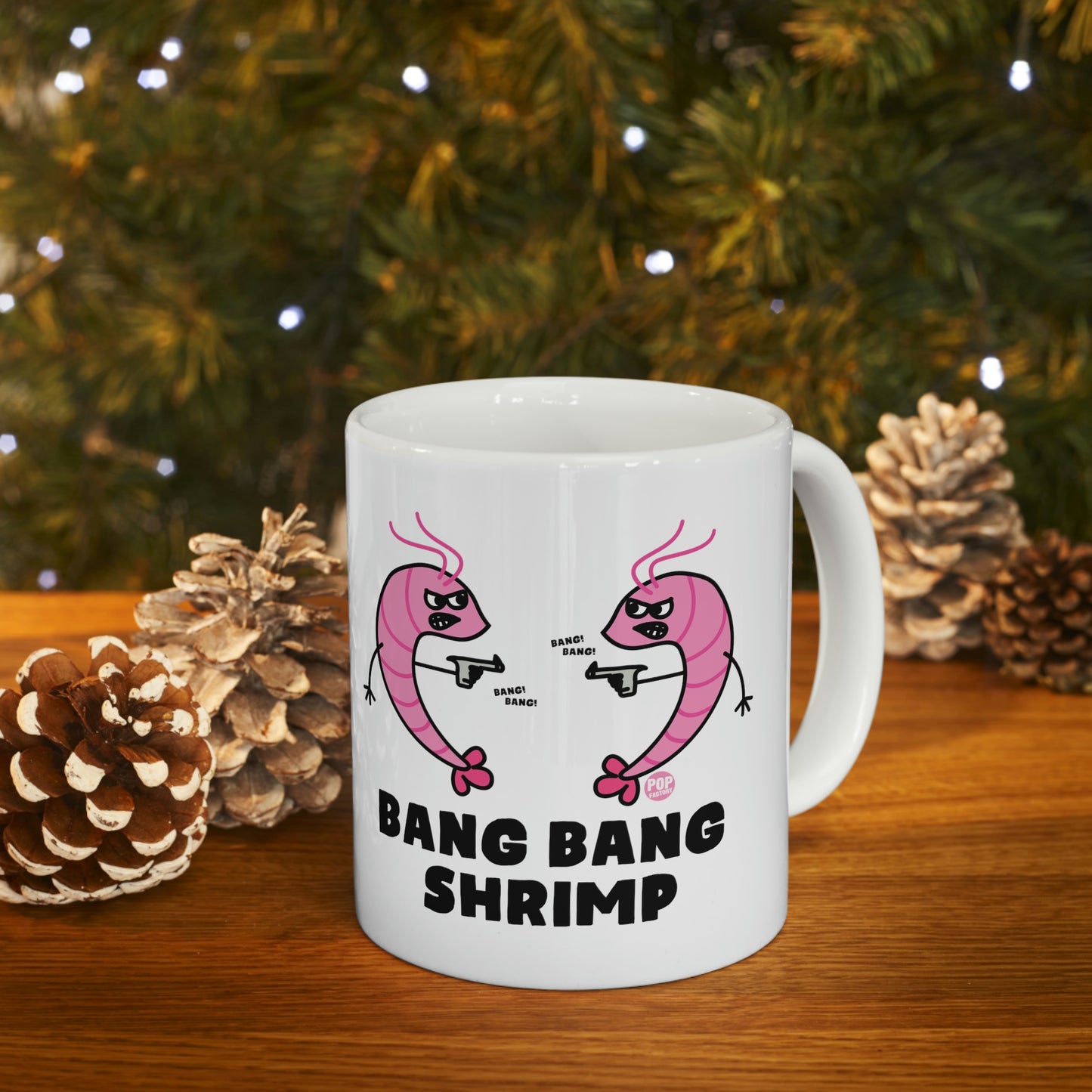 BANG BANG SHRIMP COFFEE MUG