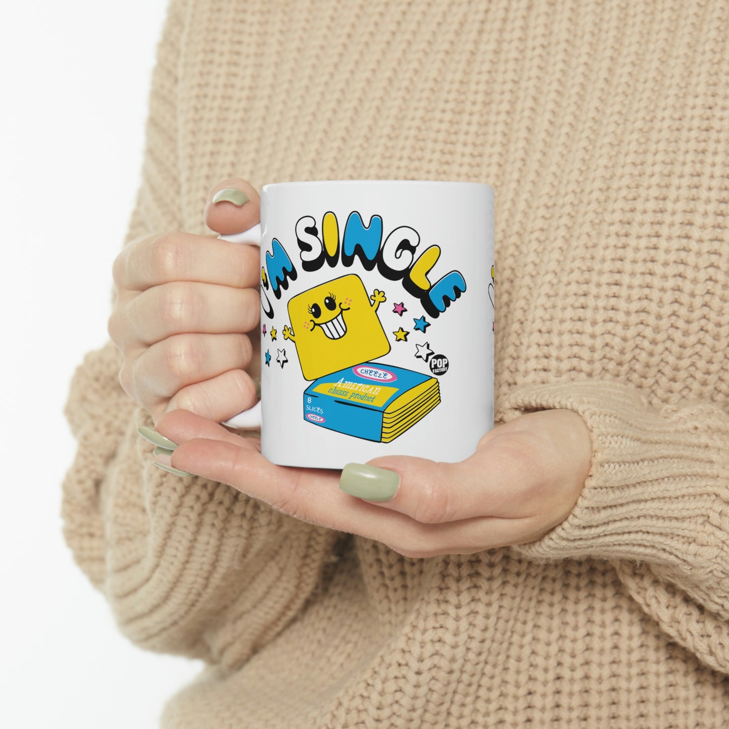 I'M SINGLE CHEESE COFFEE MUG