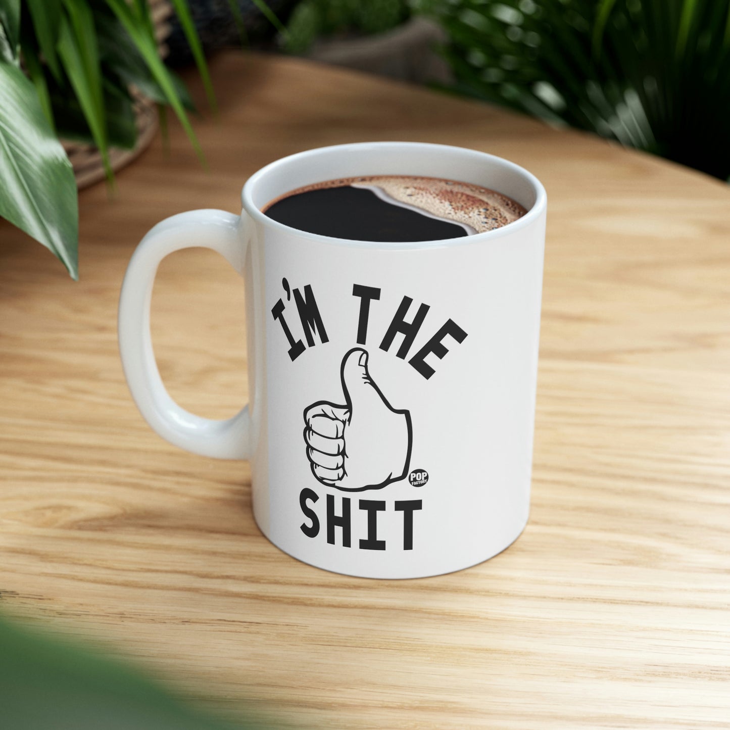 I'M THE SHIT COFFEE MUG