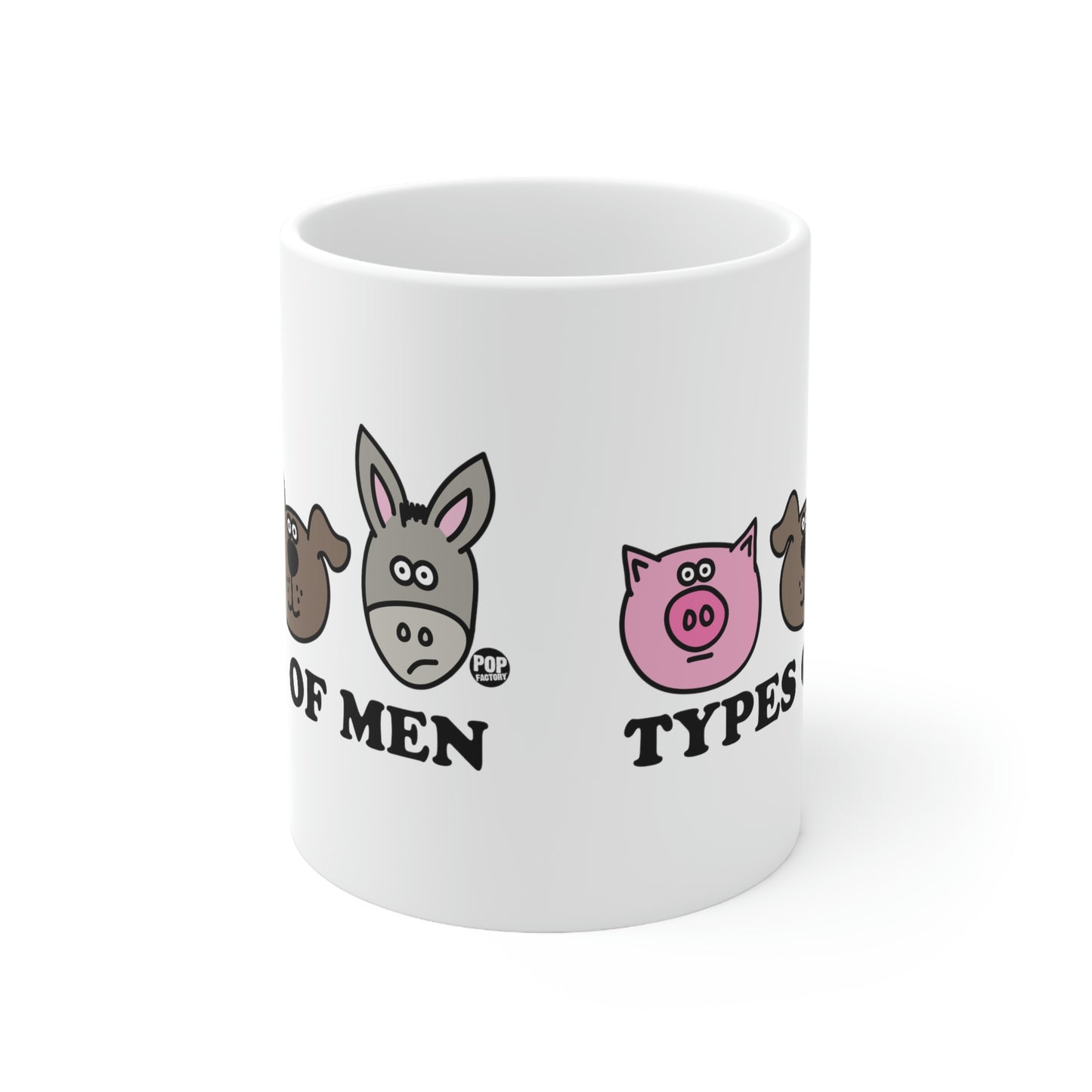 TYPES OF MEN PIG, DOG, ASS COFFEE MUG