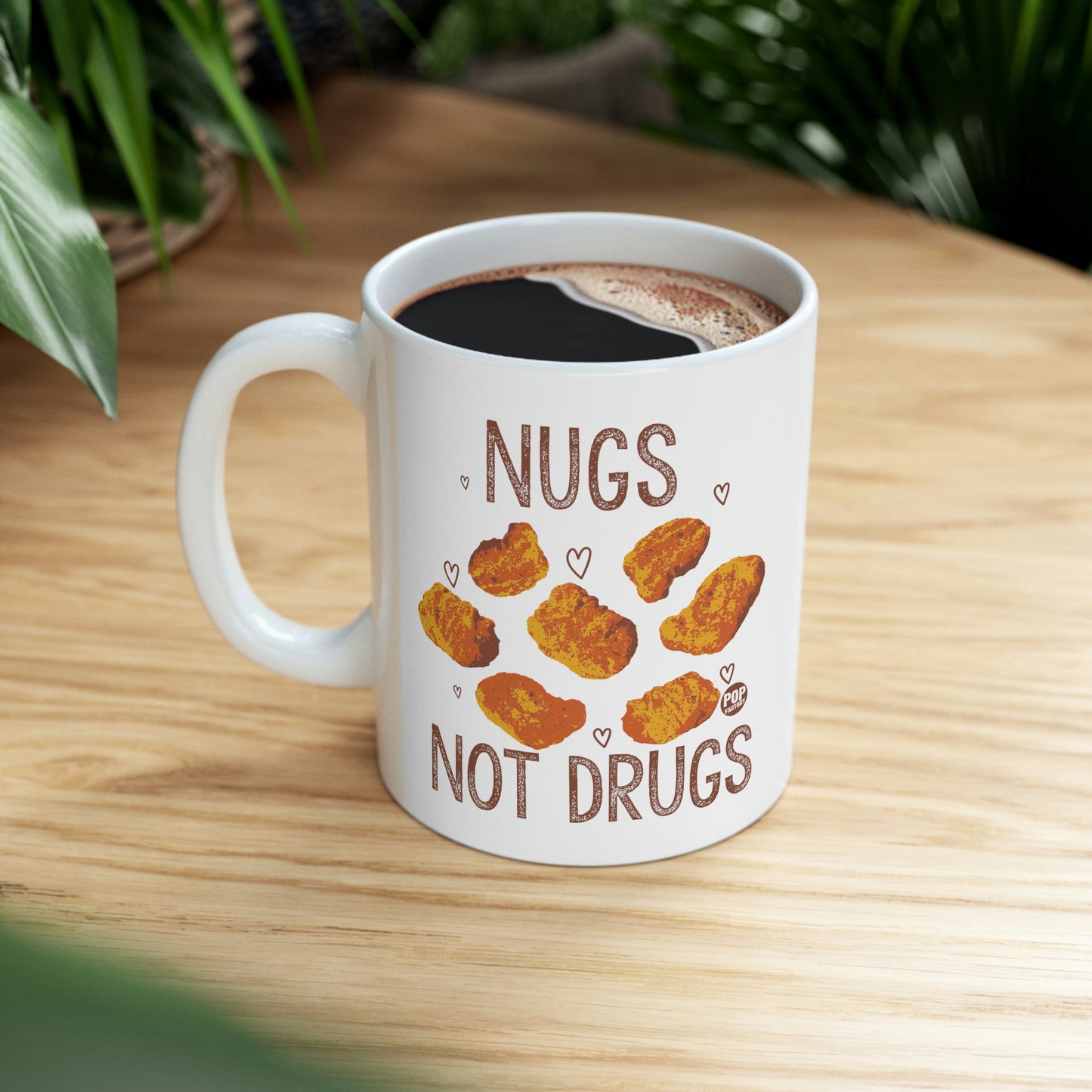 NUGS NOT DRUGS COFFEE MUG