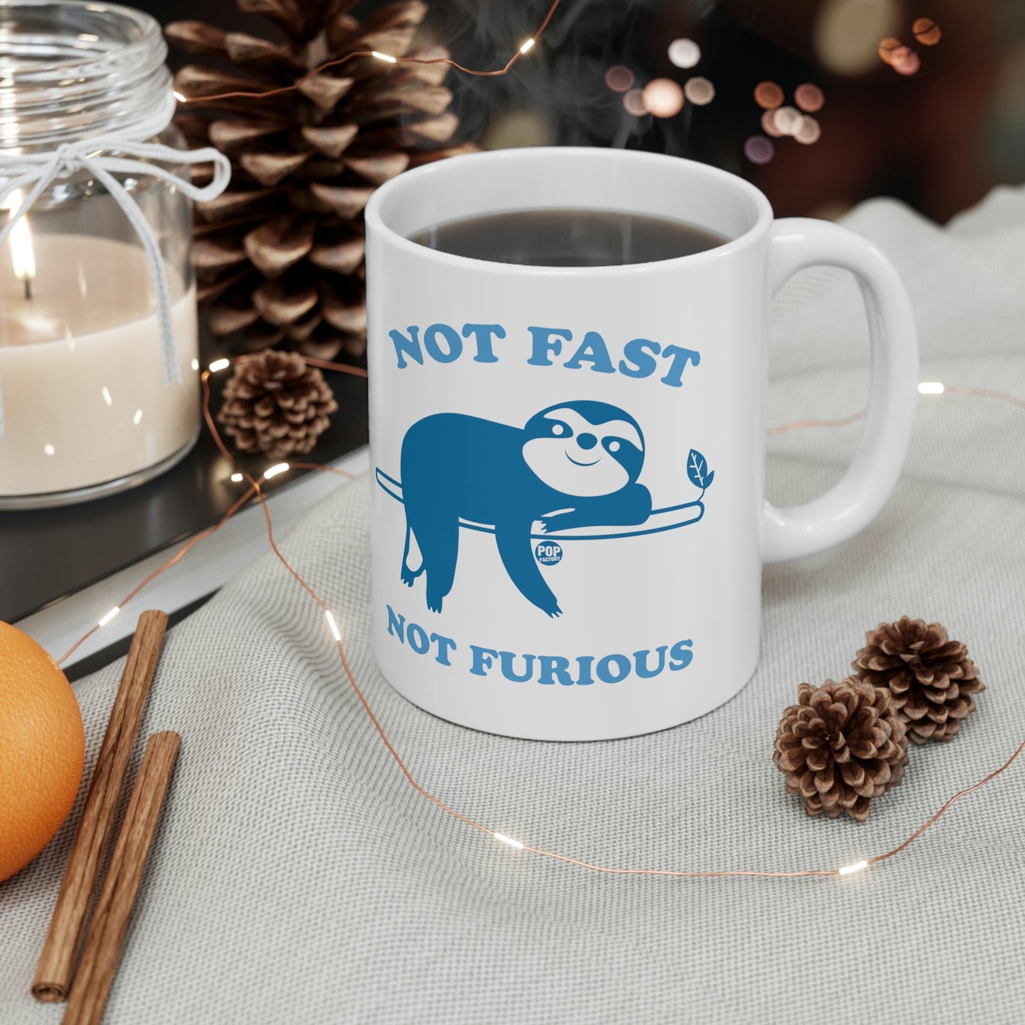 NOT FAST NOT FURIOUS SLOTH COFFEE MUG