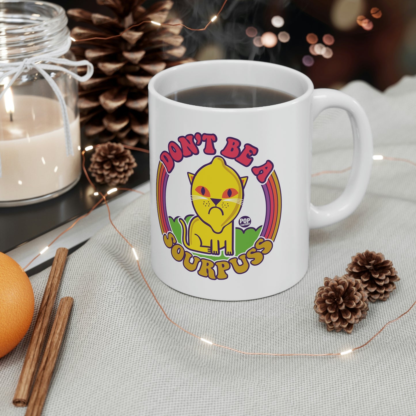 FUNSHINE-DON'T BE SOURPUSS COFFEE MUG