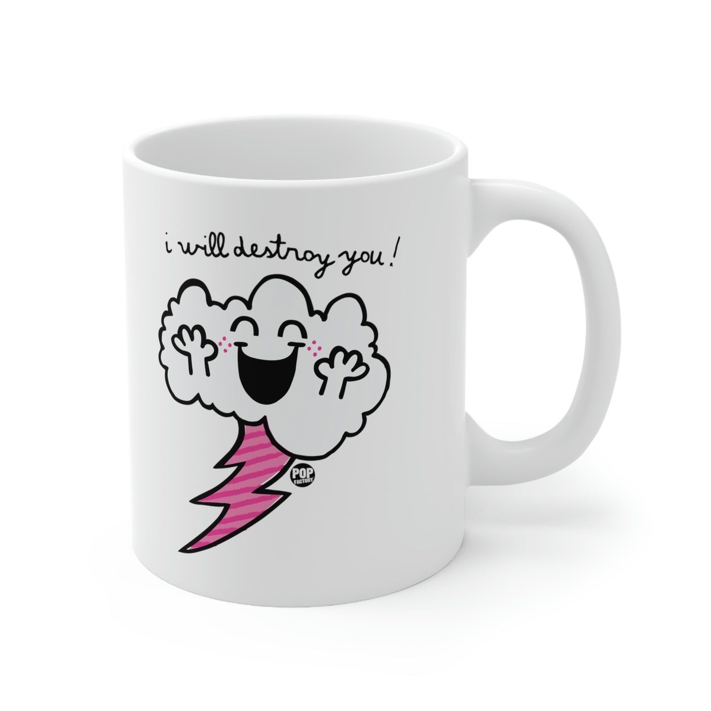 I WILL DESTROY YOU!  CLOUD COFFEE MUG