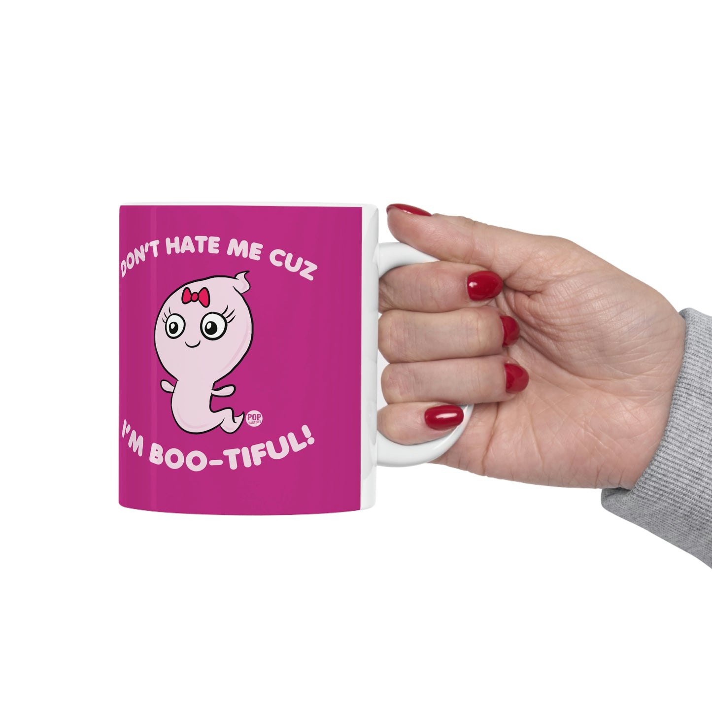 DON'T HATE ME CUZ I'M BOO-TIFUL COFFEE MUG