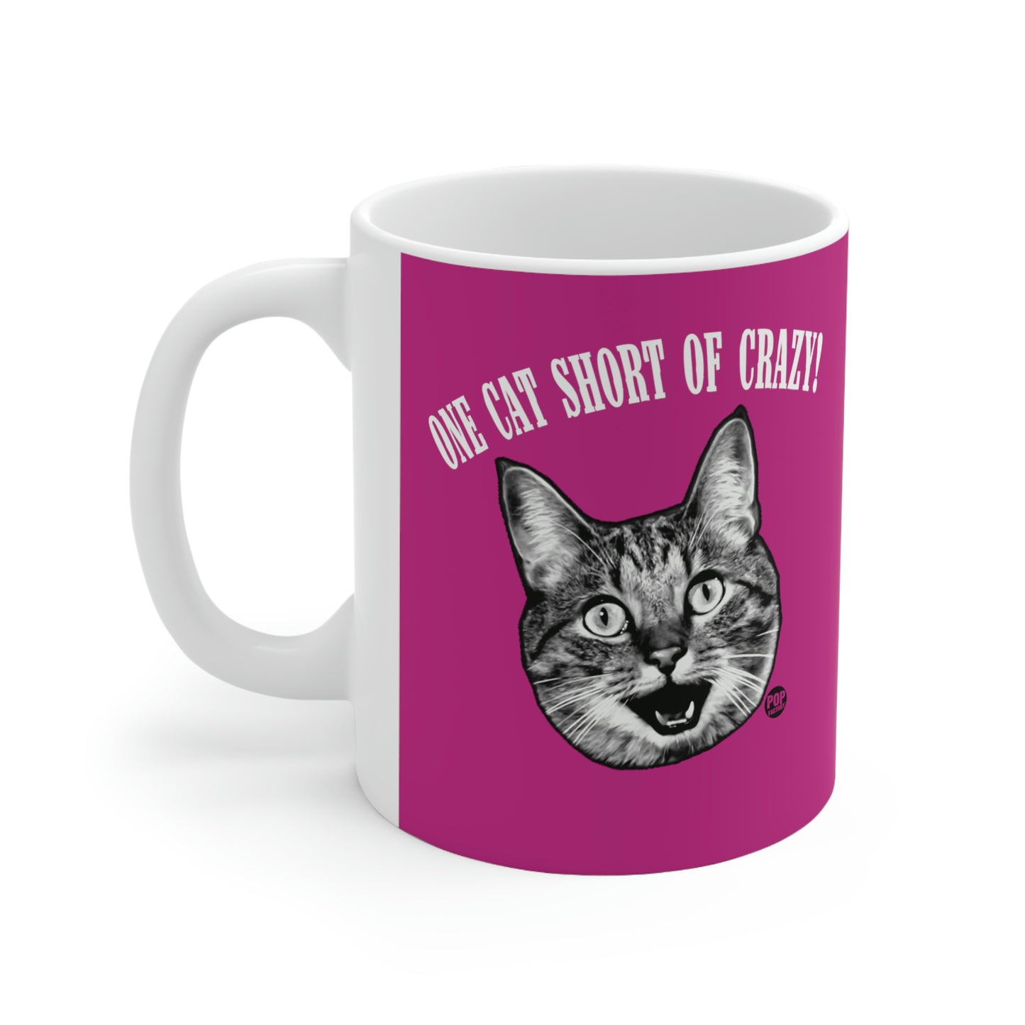 ONE CAT SHORT OF CRAZY!  COFFEE MUG