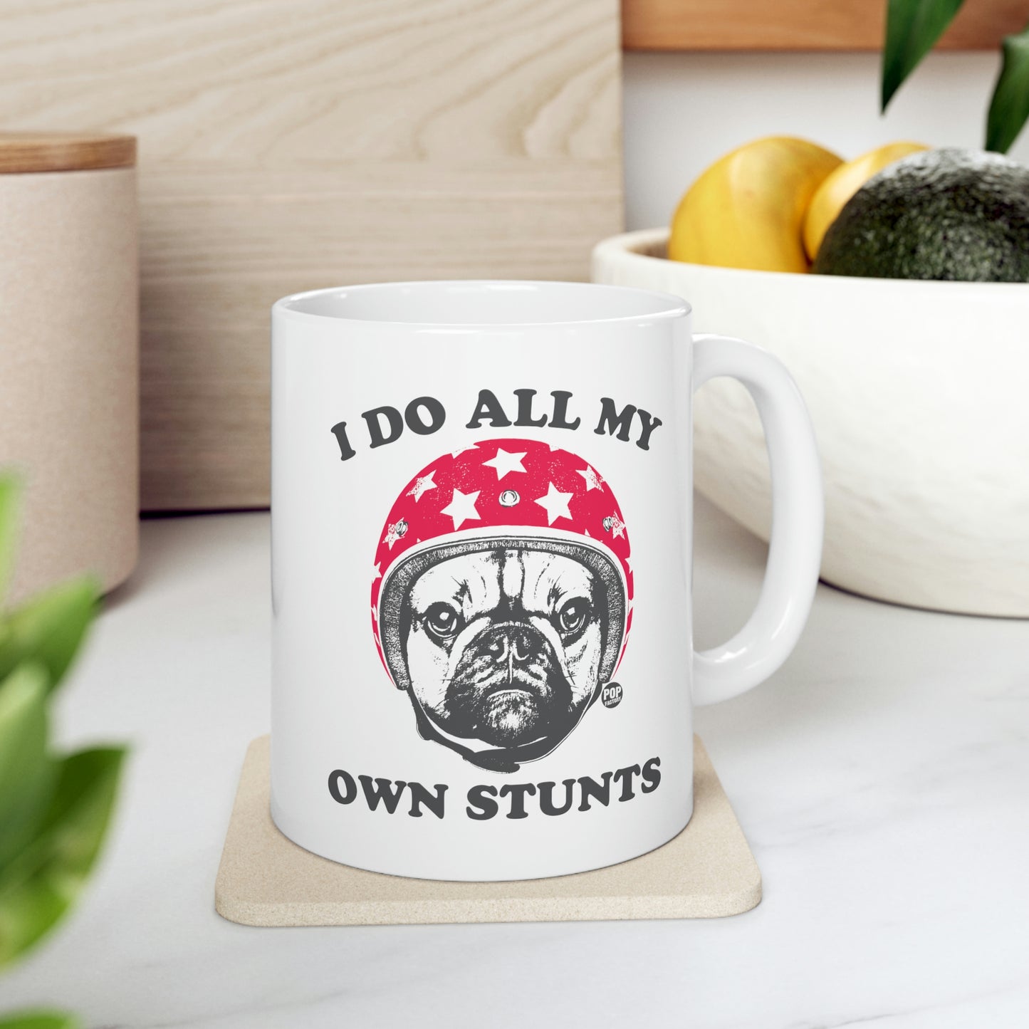 I DO ALL MY OWN STUNTS PUG COFFEE MUG