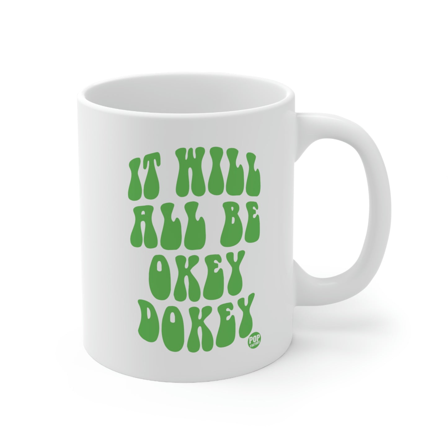 OKEY DOKEY COFFEE MUG