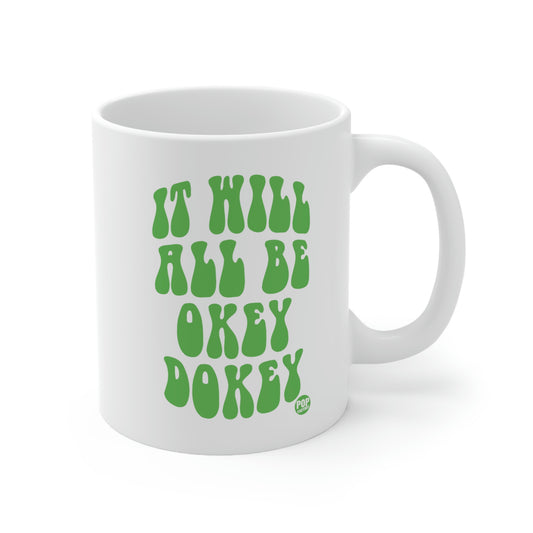 OKEY DOKEY COFFEE MUG