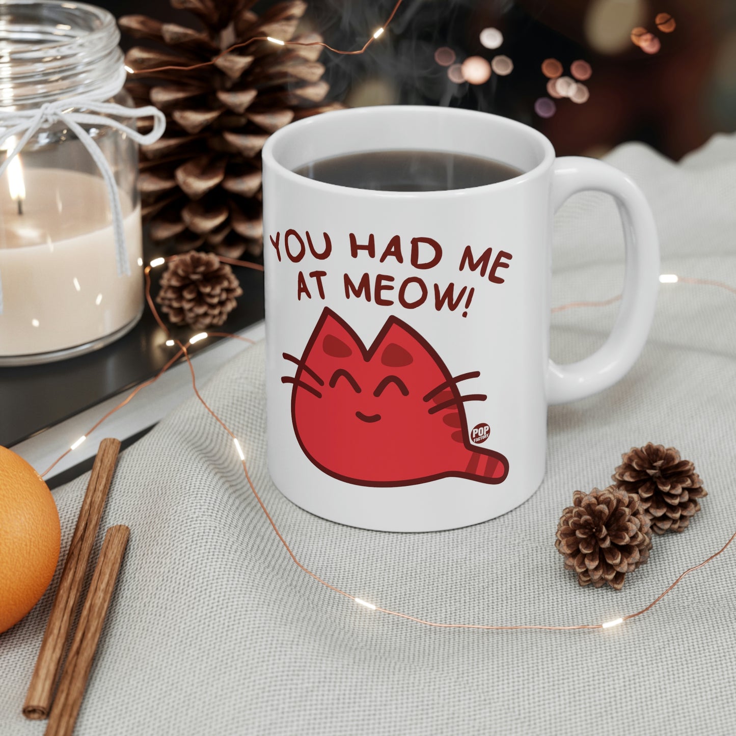 You Had Me At Meow Mug