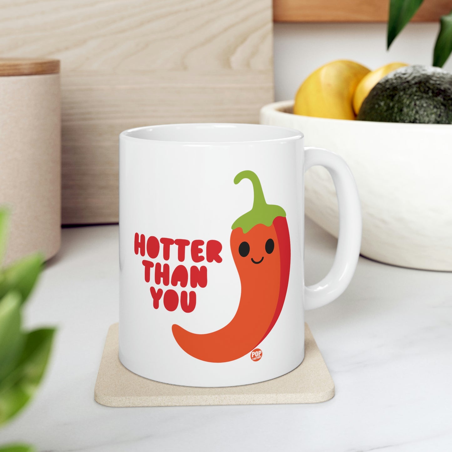 HOTTER THAN YOU PEPPER COFFEE MUG