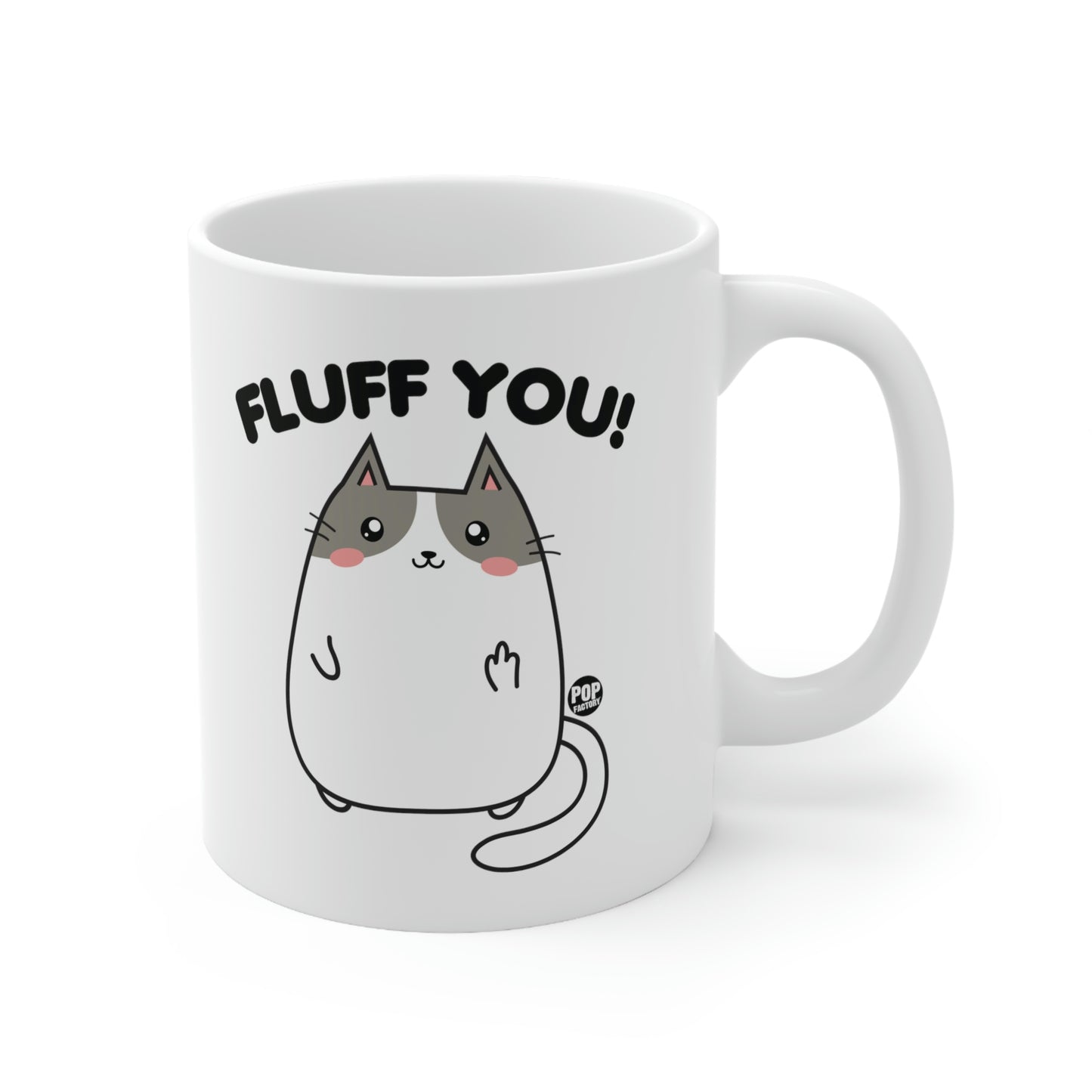 White ceramic mug with cute cat flipping off and “Fluff You!” text – Pop Factory® sarcastic cat coffee cup

