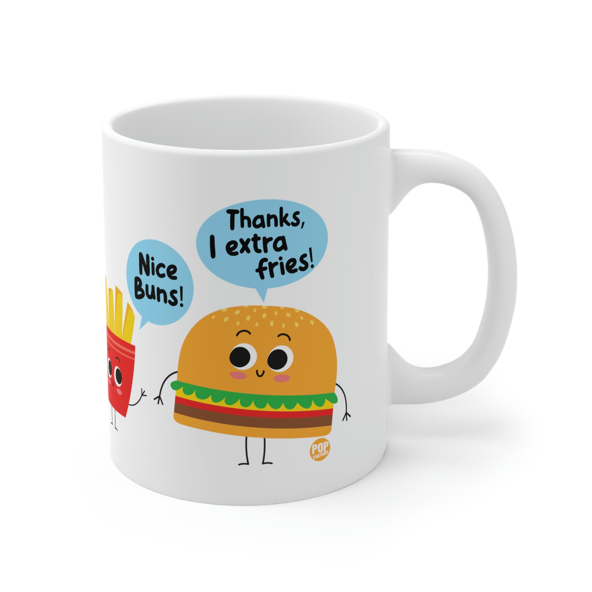 Funny coffee mug with cartoon burger and fries saying “Nice Buns” and “Thanks I Extra Fries” – Pop Factory® humor mug