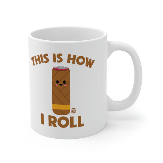 White ceramic mug with cute cartoon cigar and “This Is How I Roll” text – Pop Factory® pun coffee cup for cigar lovers
